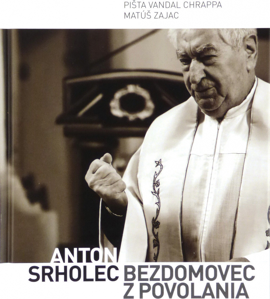 Anton Srholec Bezdomovec z povolania