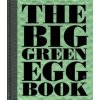 Big Green Egg Book