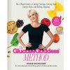 Glucose Goddess Method: A 4-Week Guide to Cutting Cravings, Getting Your Energy Back, and Feeling Amazing