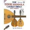 The Tenor Mandola Chord Bible: CGDA Standard Tuning 1,728 Chords