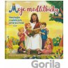 Moje modlitbičky - Tinka Karmažín