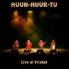 2LP Huun-Huur-Tu: Live at Triskel LTD