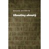 Uhnutiny uhnutý - Rytířová Helena
