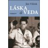 Láska a veda - Ján Vilček