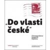 „Do vlasti české“ - Annalisa Cosentino