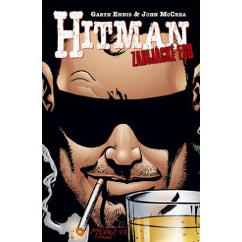 Hitman 3 - Zabijácké eso - Ennis Garth, McCrea John, Garth Ennis; John McCrea