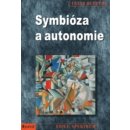 Symbióza a autonomie - Franz Ruppert