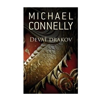 Deväť drakov - Michael Connelly