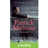 E-kniha Patrick Melrose: Tak konečne - Edward St. Aubyn