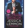The Billionaire Bachelor - Jessica Lemmon, Forever