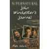 Supernatural: John Winchester's Journal - Alex Irvine