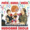 Paťa - Kuko - Vašo - Hudobná škola Vaša Patejdla - CD