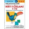 Môj pracovný zošit: Hry s číslami 1-70 - Giovanni K. Moto, Toshihiko Karakida, Yoshiko Murakami