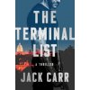 The Terminal List: A Thriller (Jack Carr)(Pevná)