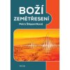 Boží zemětřesení - Petra Štěpančíková