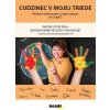 CUDZINEC V MOJEJ TRIEDE (Jana Rohová)