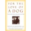 For the Love of a Dog