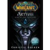 Arthas WOW - Christie Golden, Simon & Schuster