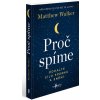 Melvil Proč spíme - Matthew Walker