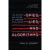 Spies, Lies, and Algorithms