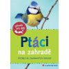 Ptáci na zahradě - Haag Holger