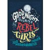Good Night Stories for Rebel Girls. Bd.1
