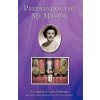 Preparation for My Mission (Elizabeth Clare Prophet)(Pevná)