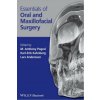 Essentials of Oral and Maxillofacial Surgery (M. Anthony Pogrel)(Brožovaná)