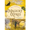 Magický expres: Medzi svetlom a tieňom - Anca Sturm