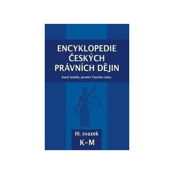 Encyklopedie českých právních dějin, III. svazek K-M