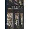 The Theory of Mind as Pure Act