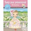 Šaty pre princeznú Emmu - kniha samolepiek - Ema Potužníková