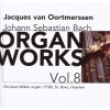 JOHANN SEBASTIAN BACH: ORGAN WORKS VOL. 8