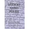 Gotický ambit poezie (František Všetička)
