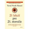 21 lekcií pre 21. storočie - Yuval Harari Noah