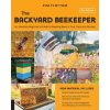 The Backyard Beekeeper, 5th Edition: An Absolute Beginner's Guide to Keeping Bees in Your Yard and Garden (Brožovaná)
