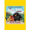 Angry Birds NatGeo Movie - Christy Ullrich Barcus, National Geographic Kids