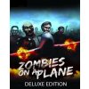 Zombies on a Plane Deluxe Edition