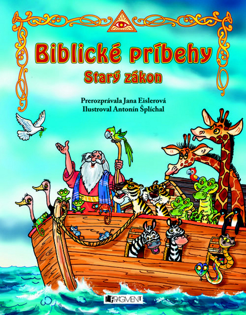 Biblické príbehy - Starý zákon - Jana Eislerová