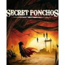 Secret Ponchos