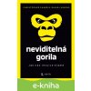 E-kniha Neviditelná gorila - Jak nás intuice klame - Christopher Chabris a Daniel Simons