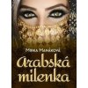 Arabská milenka - Mirka Manáková