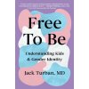 Free to Be (TURBAN JACK)(Brožovaná)