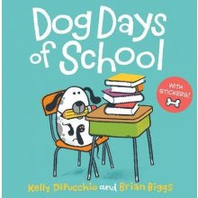 Dog Days of School [8x8 with stickers] - DiPucchio, Kelly