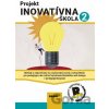 Projekt Inovatívna škola 2