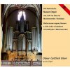 Oskar Gottlieb Blarr, DIE HISTORISCHE SAUER-ORGEL VON 1864 IM DOM ZU MARIENWERDER, CD