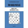 500 Chess Puzzles, Mate in 4, Advanced Level