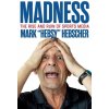 Madness