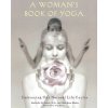 Woman's Book of Yoga (Machelle M Seibel)(Brožovaná)