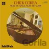 Chick Corea: Now He Sings, Now He Sobs LP - Chick Corea